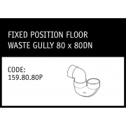 Marley Solvent Joint Fixed Position Floor Waste Gully 80 x 80DN - 159.80.80P